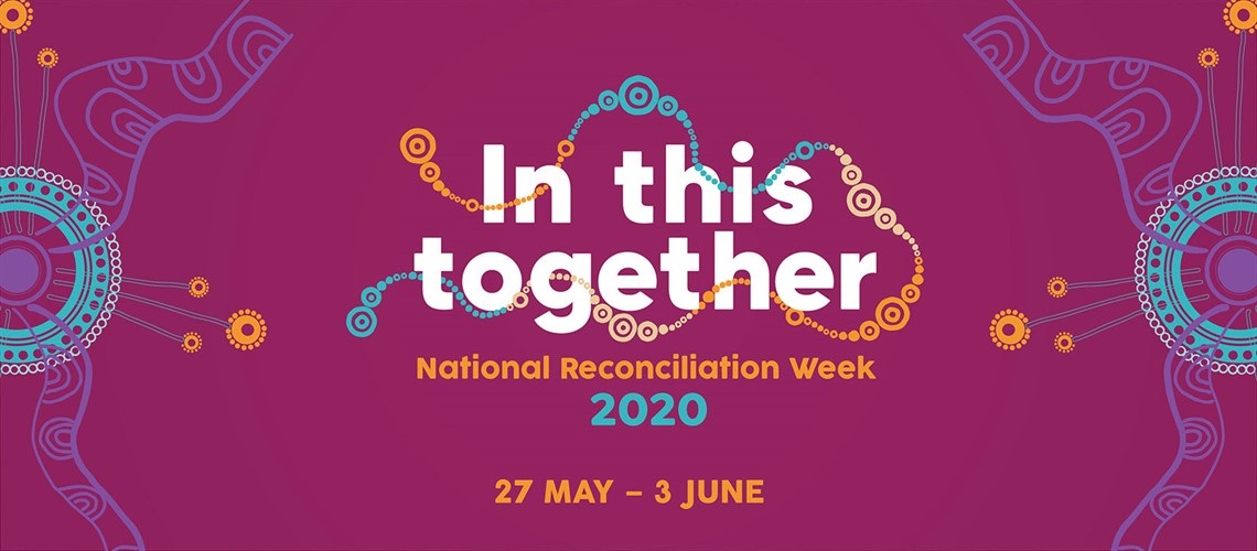 In this together - National Reconciliation Week 2020