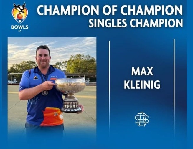 An image of Port Noarlunga Bowling Club's Max Kleinig holding up a large trophy alongside the words, 'Champion of Champion Singles Champion'.